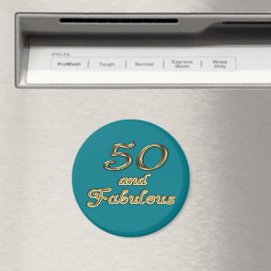 50 and Fabulous Round Magnet