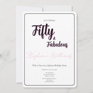 50 and Fabulous Script Pink 50th Birthday Party Invitation