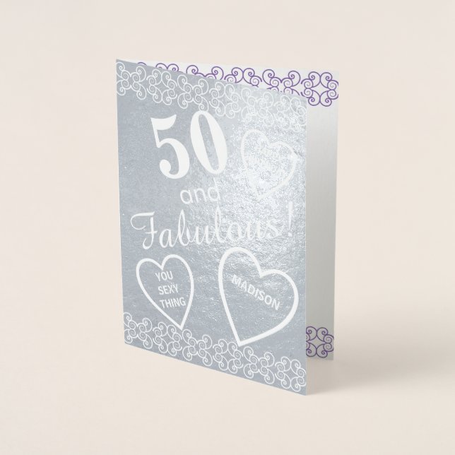 50 And Fabulous Silver Birthday Heart Personalised Foil Card (Front)