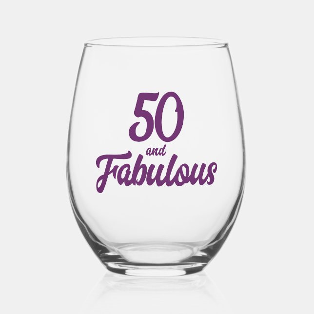 50 and Fabulous Stemless Wine Glass (Front)