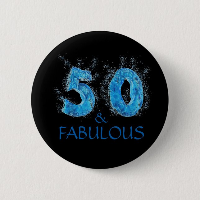 50 and Fabulous Swim Water Swimming 50th Birthday 6 Cm Round Badge (Front)