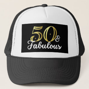 50 And Fabulous  Trucker Hat