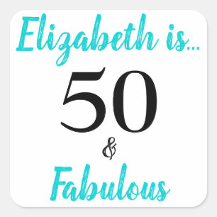 50 and Fabulous Turquoise Birthday Party Square Sticker