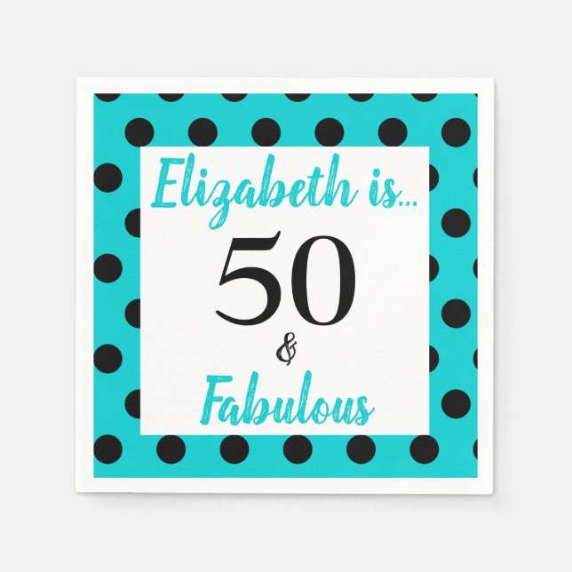 50 and Fabulous Turquoise Blue Birthday Napkin (Front)