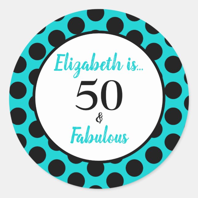50 and Fabulous Turquoise Blue Classic Round Sticker (Front)