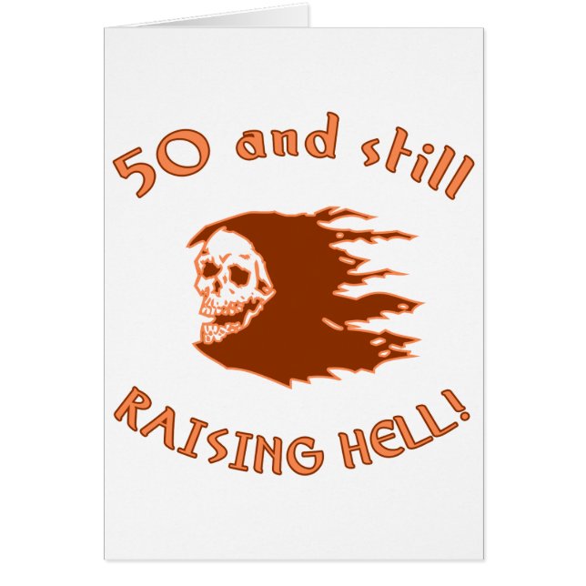 50 And Raising Hell (Front)