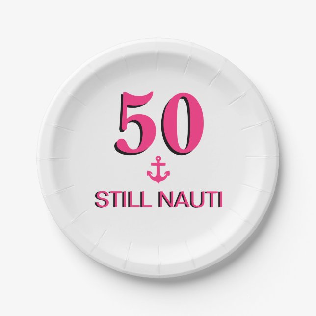 50 and Still Nauti Pink Anchor Paper Napkins Paper Plate (Front)