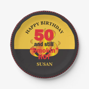 50 and Still Smokin Hot 50th Birthday Paper Plate