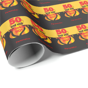 50 and Still Smokin Hot   50th Birthday Wrapping Paper