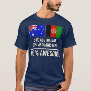 50 Australian 50 Afghanistani 100 Awesome Gift for T-Shirt