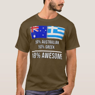 50 Australian 50 Greek 100 Awesome Gift for Greek T-Shirt