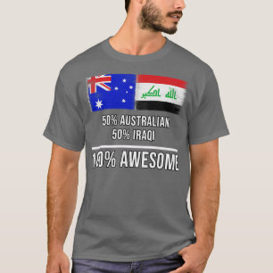 50 Australian 50 Iraqi 100 Awesome Gift for Iraqi T-Shirt