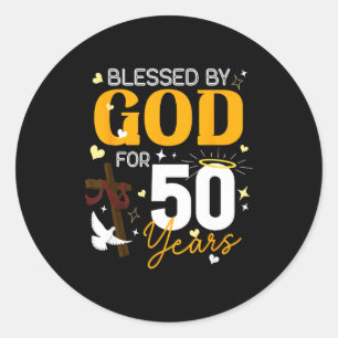 50 Birthday Blessed By God For 50 Years Old 50th B Classic Round Sticker