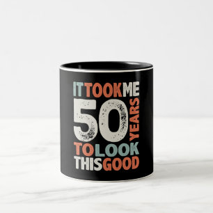 50 Birthday Funny 50 Years Old Two-Tone Coffee Mug