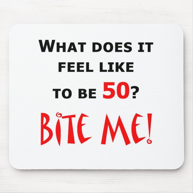 50 Bite Me! Mouse Mat (Front)
