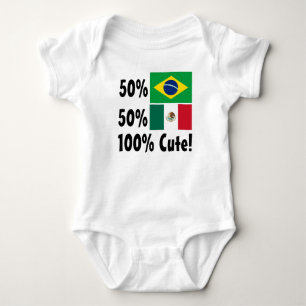 50% Brazilian 50% Mexican 100% Cute Baby Bodysuit