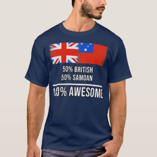 50 British 50 Samoan 100 Awesome Gift for Samoan H T-Shirt