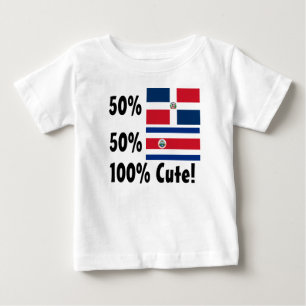 50% Costa Rican 50% Dominican 100% Cute Baby T-Shirt