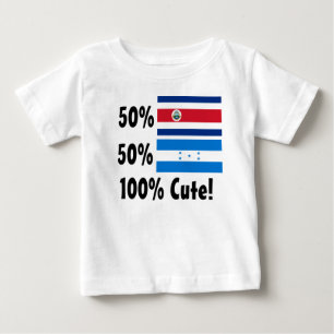 50% Costa Rican 50% Honduran 100% Cute! Baby T-Shirt