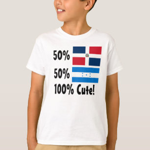 50% Dominican 50% Honduran 100% Cute T-Shirt
