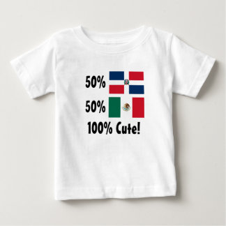 50% Dominican 50% Mexican 100% Cute Baby T-Shirt