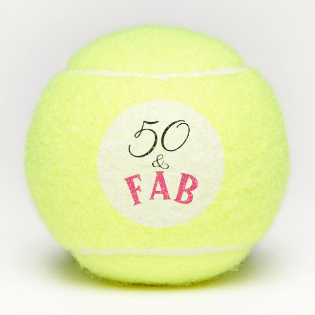 50 & Fab Fabulous Tennis Balls (Front)