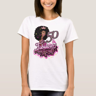 50 & Fabulous. 50th Birthday lady’s T-Shirt