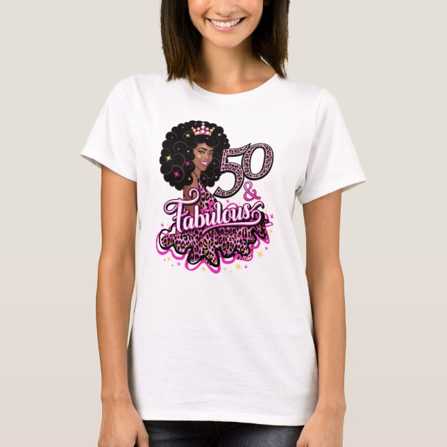 50 & Fabulous. 50th Birthday lady’s T-Shirt (Front)