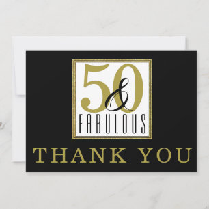 50 & Fabulous 50th Birthday Party Black Gold Thank You Card