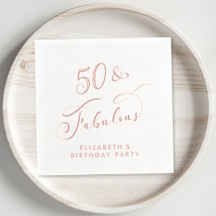 50 Fabulous 50th Birthday Party Rose Gold Foil Napkins