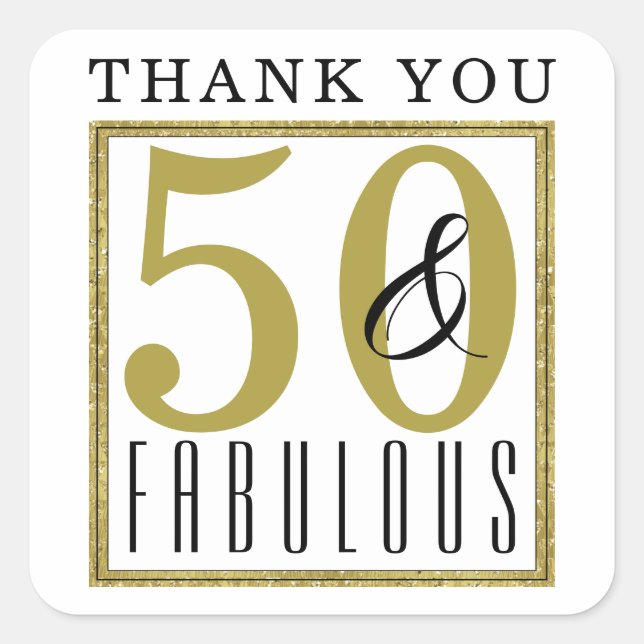 50 & Fabulous | 50th Birthday Party Thank You  Square Sticker (Front)