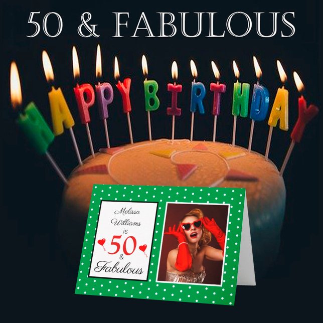 50 & Fabulous 50th Birthday Photo Green White Dots Card (Creator Uploaded)