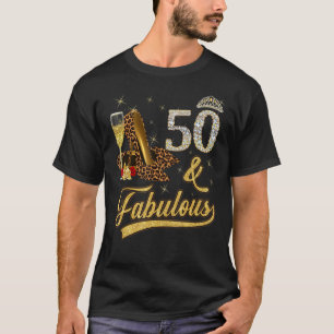 50 & Fabulous 50th Birthday Rose Wine Leopard High T-Shirt