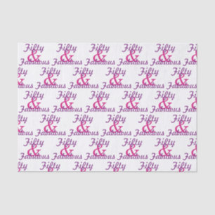 50 & Fabulous 50th Birthday Tissue Paper