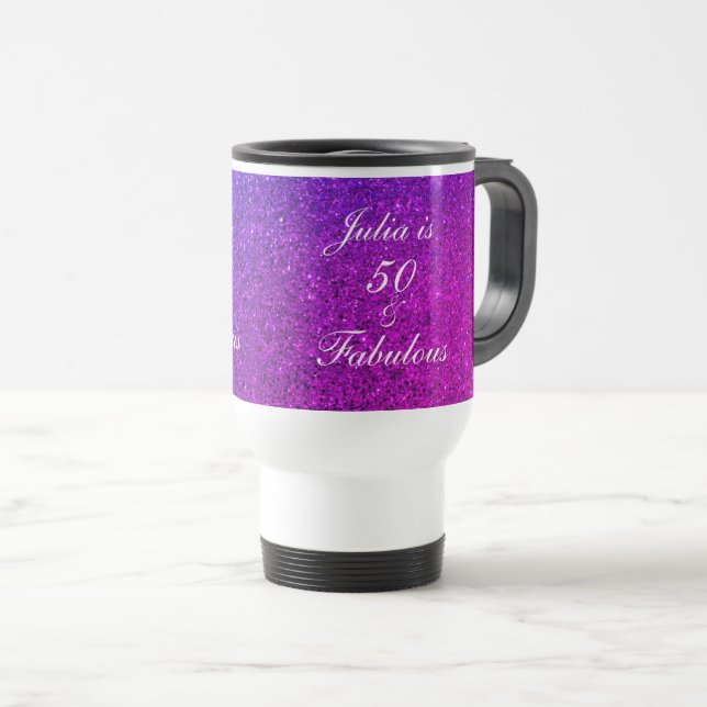 50 Fabulous Birthday Gift Pink Purple Glitter Travel Mug (Front Right)