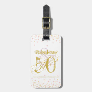 50 & Fabulous Birthday Glam Gold Pink Fun Luggage Tag