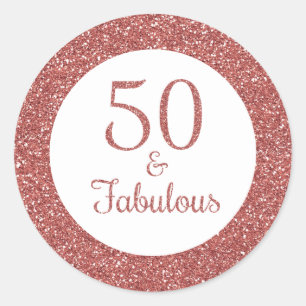 50 & Fabulous Birthday Sparkly Rose Gold Glitter Classic Round Sticker