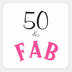 50 & Fabulous Birthday Square Sticker