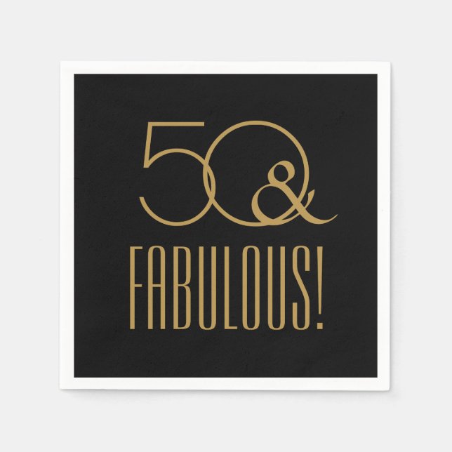 50 & FABULOUS! Black and Gold 50th Birthday Napkin (Front)