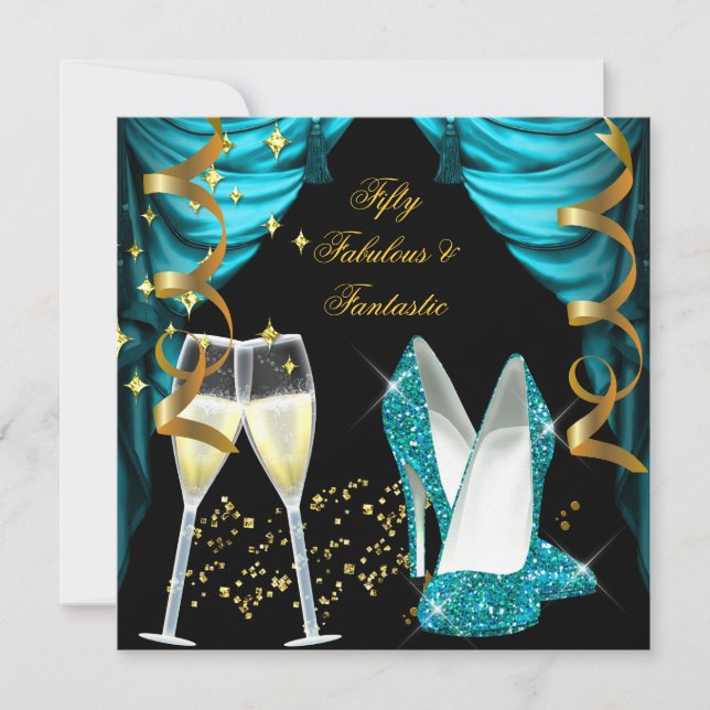 50 Fabulous & Fantastic Teal Gold Champagne Party Invitation (Front)