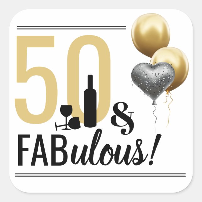 50 & Fabulous Gold & Black Modern Square Sticker (Front)