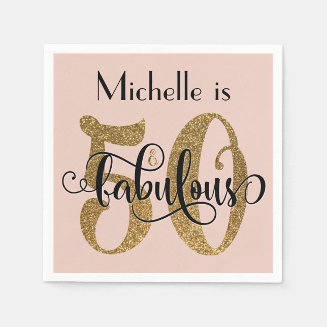 50 & Fabulous Gold Glitter Birthday Blush Pink Napkin (Front)