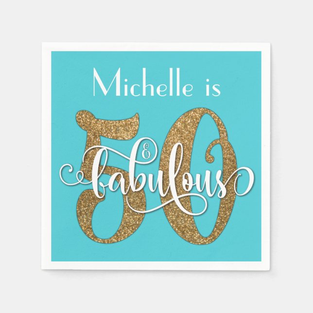50 & Fabulous Gold Glitter Birthday Turquoise Napkin (Front)