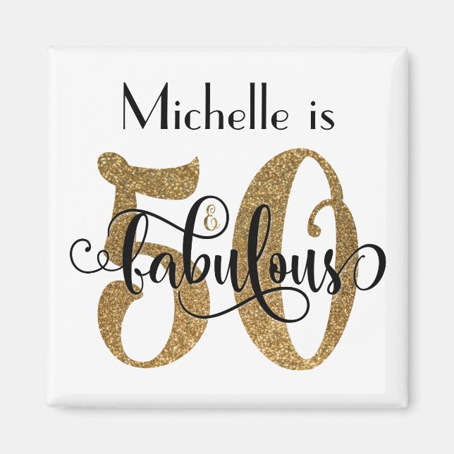 50 & Fabulous Gold Glitter Typography Birthday Magnet (Front)