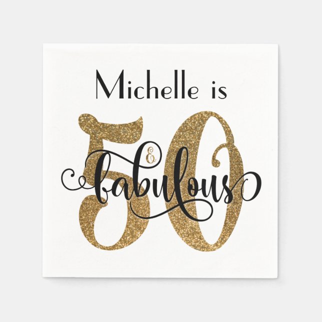 50 & Fabulous Gold Glitter Typography Birthday Napkin (Front)
