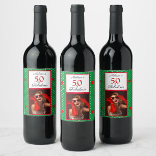 50 & Fabulous Photo Name Red 50th Birthday Green Wine Label