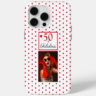 50 & Fabulous Photo Red Dots & White 50th Birthday iPhone 15 Pro Max Case