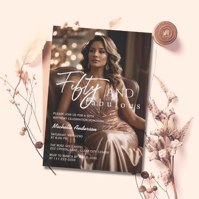 50 & Fabulous Photo Rose Gold 50th Birthday Invitation (Creator Uploaded)