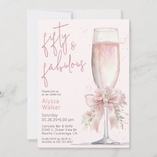 50 & Fabulous Pink Champagne Glass 50th Birthday Invitation