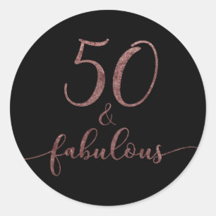 "50 & Fabulous" Rose Gold Glitter Birthday Cheer 2 Classic Round Sticker